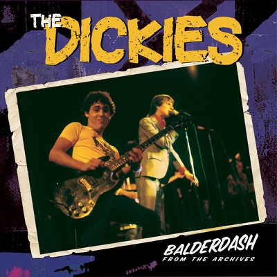 CD Shop - DICKIES, THE BALDERDASH: FROM THE ARCH