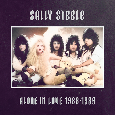 CD Shop - SALLY STEELE ALONE IN LOVE 88-89
