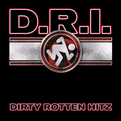 CD Shop - D.R.I. DIRTY ROTTEN HITZ
