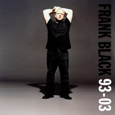 CD Shop - BLACK, FRANK FRANK BLACK 93-03