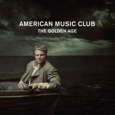 CD Shop - AMERICAN MUSIC CLUB THE GOLDEN AGE