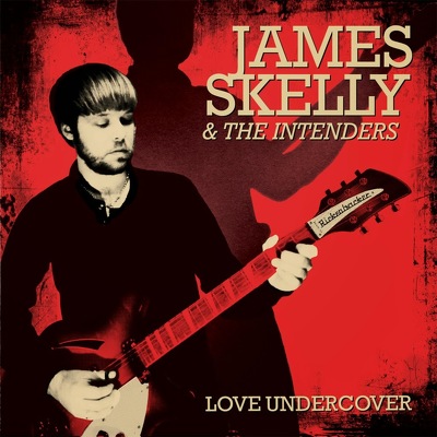 CD Shop - SKELLY, JAMES & THE INTEN LOVE UNDERCOVER