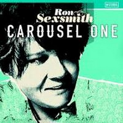CD Shop - RON SEXSMITH CAROUSEL ONE