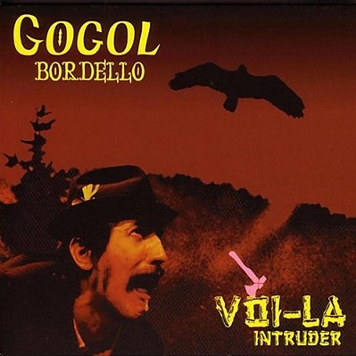CD Shop - GOGOL BORDELLO VOI-LA INTRUDER