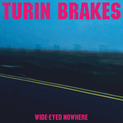 CD Shop - TURIN BRAKES WIDE-EYED NOWHERE