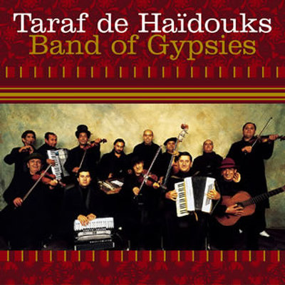 CD Shop - TARAF DE HAIDOUKS BAND OF GYPSIES