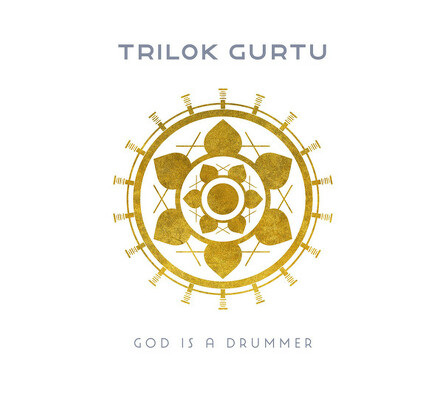 CD Shop - TRILOK GURTU GOD IS A DRUMMER