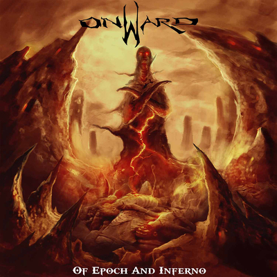 CD Shop - ONWARD OF EPOCH AND INFERNO