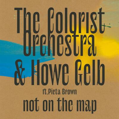 CD Shop - COLORIST ORCHESTRA & HOWE NOT ON THE MAP
