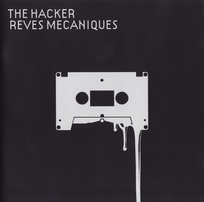 CD Shop - HACKER, THE REVES MECHANIQUES