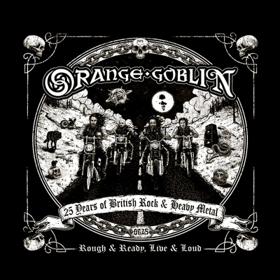 CD Shop - ORANGE GOBLIN ROUGH & READY, LIVE & LO