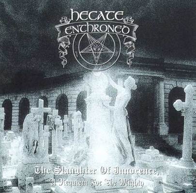 CD Shop - HECATE ENTHRONED SLAUGHTER OF INNOCENCE