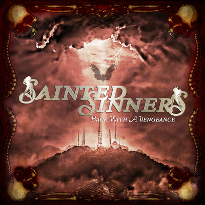 CD Shop - SAINTED SINNERS BACK WITH A VENGEANCE
