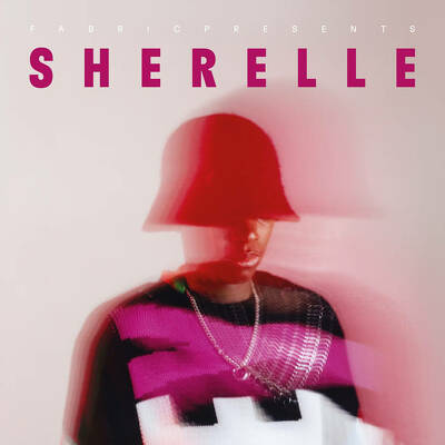 CD Shop - SHERELLE FABRIC PRESENTS SHERELLE