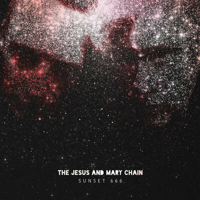 CD Shop - JESUS & MARY CHAIN SUNSET 666