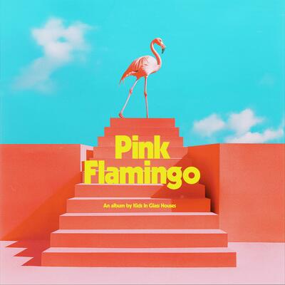 CD Shop - KIDS IN GLASS HOUSES PINK FLAMINGO