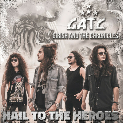 CD Shop - GIRISH & THE CHRONICLES HAIL TO THE HEROES