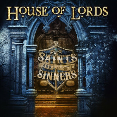 CD Shop - HOUSE OF LORDS SAINTS AND SINNERS