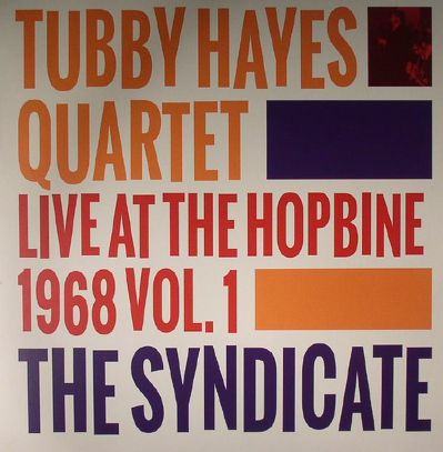 CD Shop - TUBBY HAYES QUARTET THE SYNDICATE LIVE