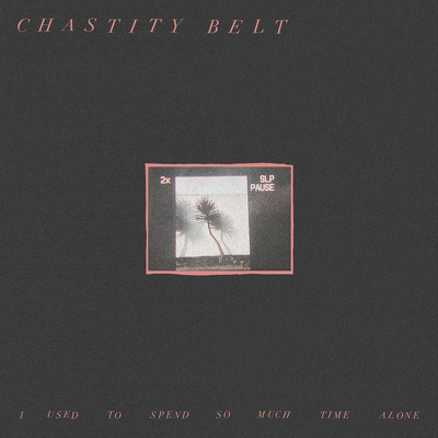 CD Shop - CHASTITY BELT I USED TO SPEND SO MUCH