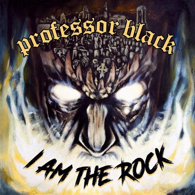 CD Shop - PROFESSOR BLACK I AM THE ROCK
