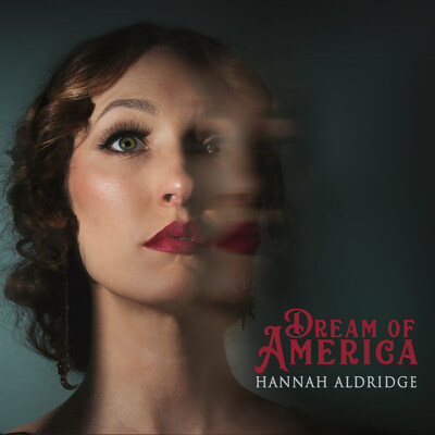 CD Shop - ALDRIDGE, HANNAH DREAM OF AMERICA