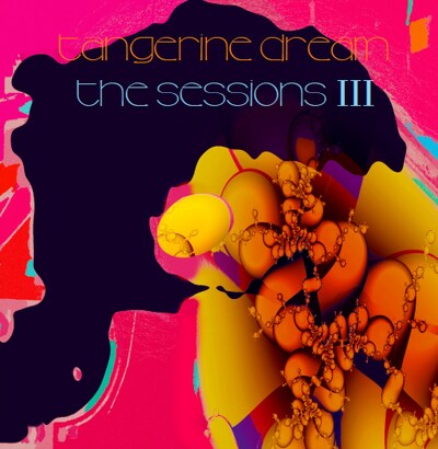 CD Shop - TANGERINE DREAM THE SESSIONS III