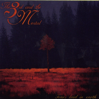 CD Shop - 3RD & THE MORTAL, THE TEARS LAID IN EA