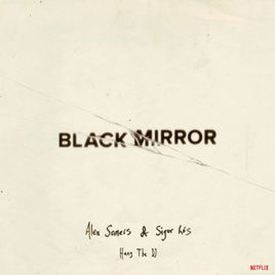 CD Shop - SOMERS, ALEX & SIGUR ROS BLACK MIRROR HANG THE DJ