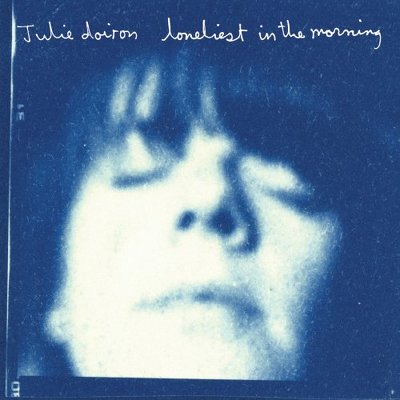 CD Shop - DOIRON, JULIE LONELIEST IN THE MORNING