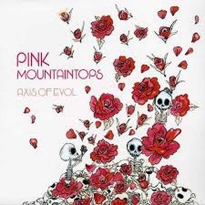 CD Shop - PINK MOUNTAINTOPS AXIS OF EVOL