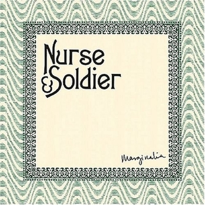 CD Shop - NURSE & SOLDIER MARGINALIA