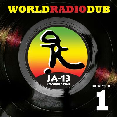 CD Shop - JA13 WORLD RADIO DUB CHAPTER ONE