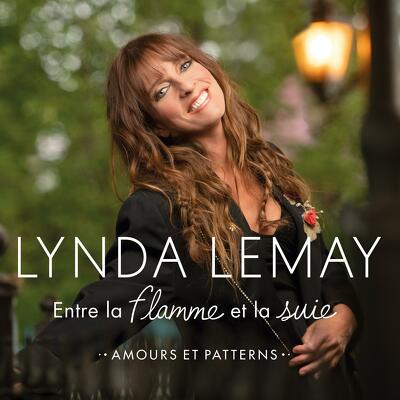CD Shop - LEMAY, LYNDA ENTRE LA FLAMME ET LA SUI