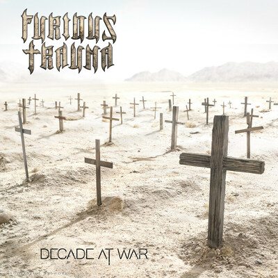 CD Shop - FURIOUS TRAUMA DECADE AT WAR