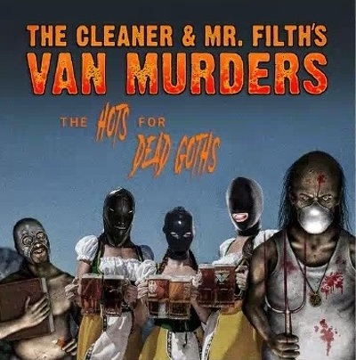 CD Shop - CLEANER & MR.FILTHS VAN MURDERS THE HO