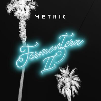 CD Shop - METRIC FORMENTERA II
