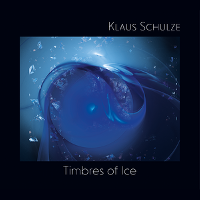 CD Shop - SCHULZE, KLAUS TIMBRES OF ICE