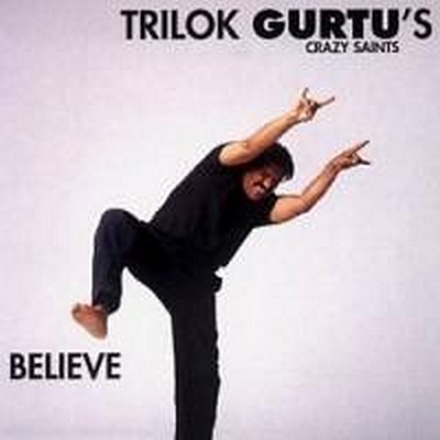 CD Shop - TRILOK GURTU CRAZY SAINTS BELIEVE