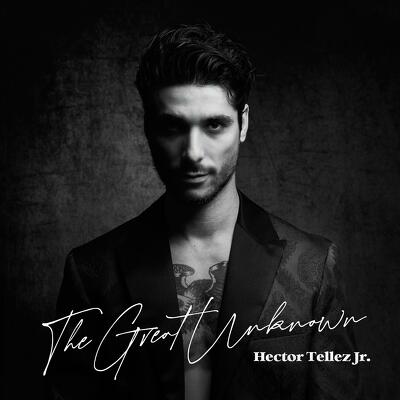 CD Shop - TELLEZ JR., HECTOR THE GREAT UNKNOWN