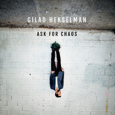 CD Shop - HEKSELMAN, GILAD ASK FOR CHAOS