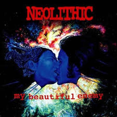 CD Shop - NEOLITHIC MY BEAUTIFUL ENEMY