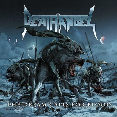 CD Shop - DEATH ANGEL THE DREAM CALLS FOR BLOOD