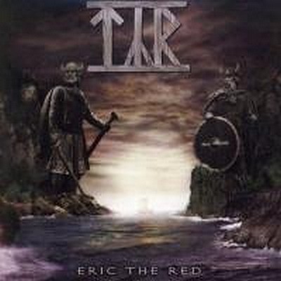 CD Shop - TYR ERIC THE RED