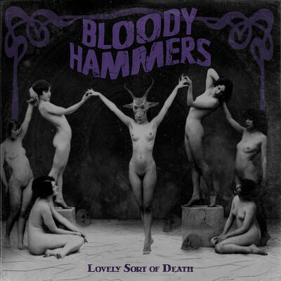 CD Shop - BLOODY HAMMERS LOVELY SORT OF DEATH