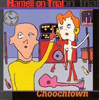 CD Shop - HAMELL ON TRIAL CHOOCHTOWN