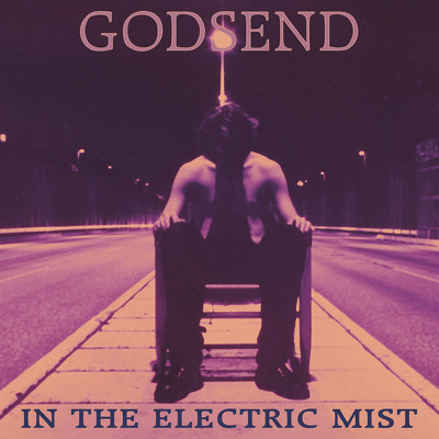 CD Shop - GODSEND IN THE ELECTRIC MIST