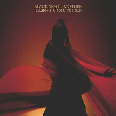 CD Shop - BLACK MOON MOTHER ILLUSIONS UNDER THE