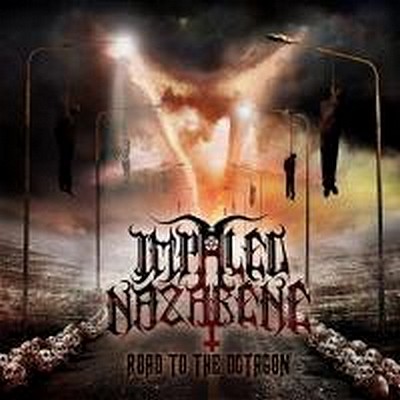 CD Shop - IMPALED NAZARENE ROAD TO THE OCTAGON
