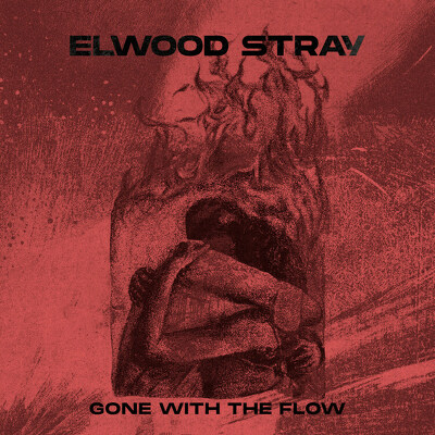 CD Shop - STRAY, ELWOOD GONE WITH THE FLOW